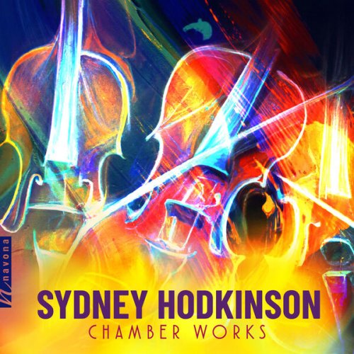 VA - Hodkinson: Chamber Works (2023) [Hi-Res]
