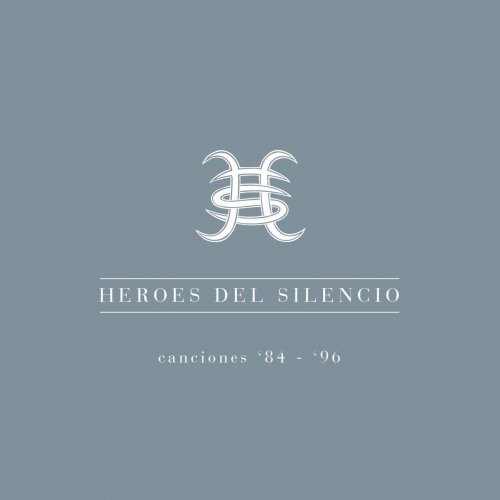 Héroes del Silencio - Canciones 1984-1996: The Best of Héroes del Silencio (2000)
