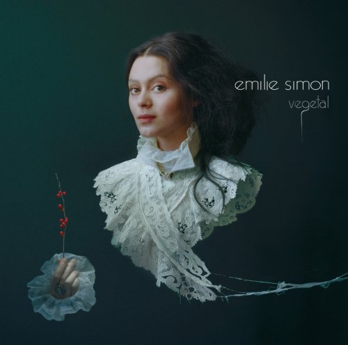 Émilie Simon - Végétal (2006)