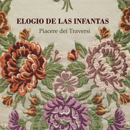 Piacere dei Traversi - Elogio de las infantas (2023)