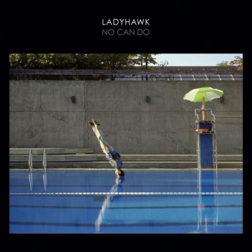 Ladyhawk - No Can Do (2012) FLAC