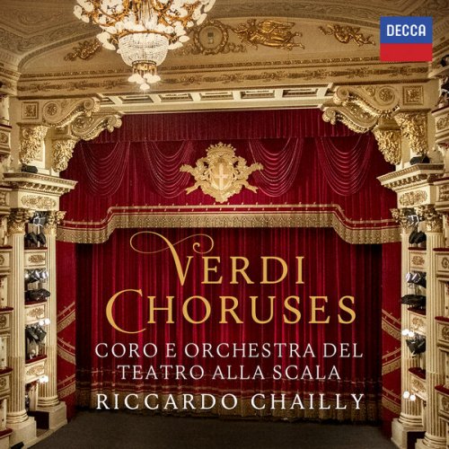 Coro Del Teatro Alla Scala Di Milano, Orchestra Del Teatro Alla Scala Di Milano, Riccardo Chailly - Verdi Choruses (2023) [Hi-Res]