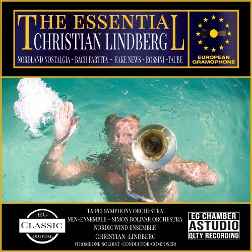 Christian Lindberg - The Essential Christian Lindberg (2023) Hi-Res