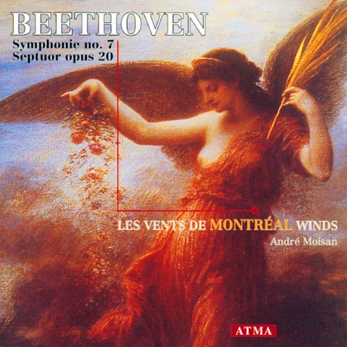 Les Vents de Montreal, André Moisan - Beethoven: Symphony No. 7, Septet op. 20 (1997)