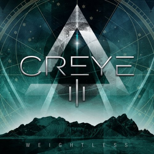 Creye - III: Weightless (2023) [Hi-Res]