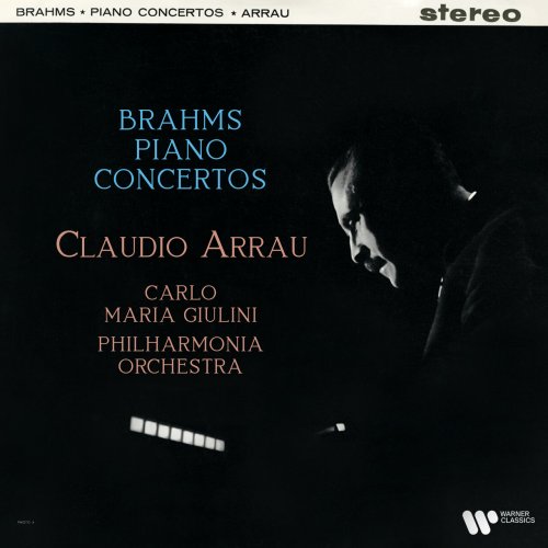 Claudio Arrau, Philharmonia Orchestra, Carlo Maria Giulini - Brahms: Piano Concertos Nos. 1 & 2 (2023) [Hi-Res]