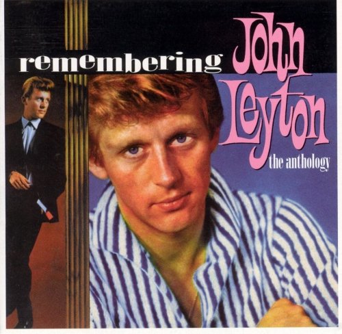 John Leyton - Remembering John Leyton - The Anthology (Reissue) (2008)