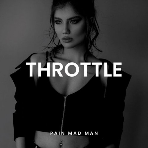 Pain Mad Man - Throttle (2023)