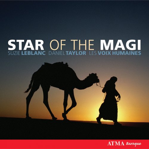 Suzie Leblanc, Daniel Taylor, Les Voix Humaines - Star of the Magi (1999)