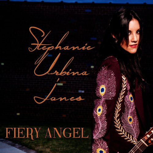 Stephanie Urbina Jones - Fiery Angel (2015)