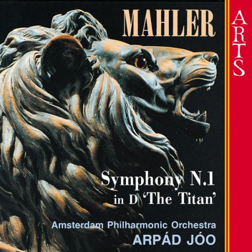 Arpád Jóo - Mahler: Symphony No. 1 in D major 'Titan' (2006)