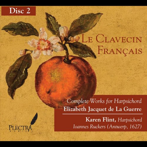 Karen Flint - Pieces de Clavecin (1707) (2010)