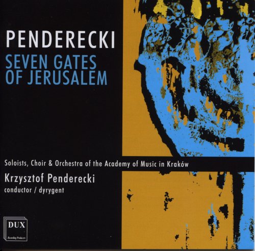 Krzysztof Penderecki - Penderecki: Siedem Bram Jerozolimy (2008)
