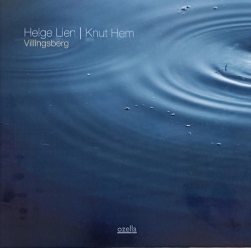 Helge Lien & Knut Hem - Villingsberg (2022) LP