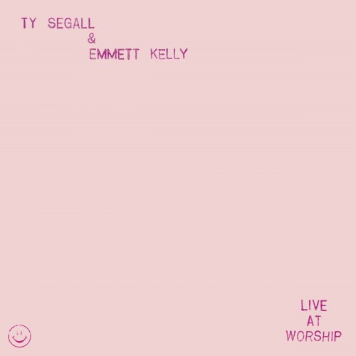 Ty Segall & Emmett Kelly - Live at Worship (2023) [Hi-Res]