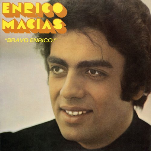 Enrico Macias - Bravo Enrico ! (1970/2023) Hi-Res