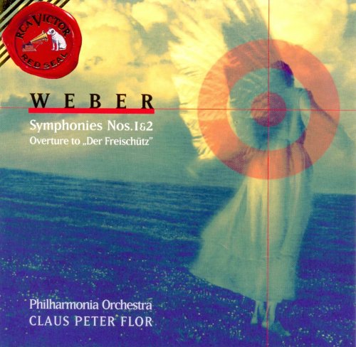 Philharmonia Orchestra, Claus Peter Flor - Weber: Symphonies Nos 1 & 2, Overture to "Der Freischutz" (1995)