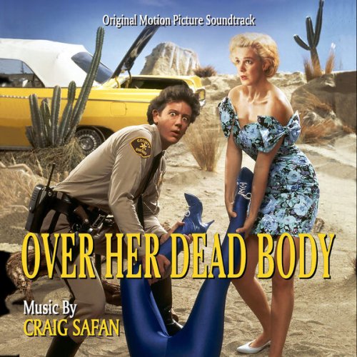 Craig Safan - Over Her Dead Body (Original Motion Picture Soundtrack) (2023) [Hi-Res]