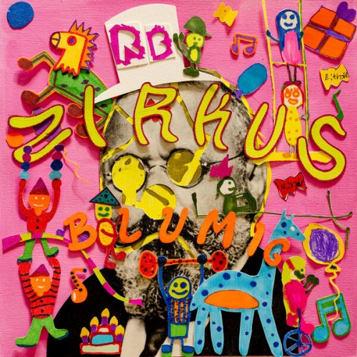 Rolf Blumig - Zirkus Blumig (2023)