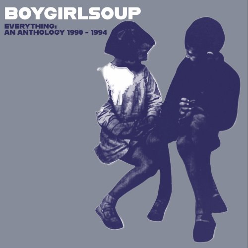 Boy Girl Soup - Boy Girl Soup: An Anthology 1990-1994 (2023) Hi Res