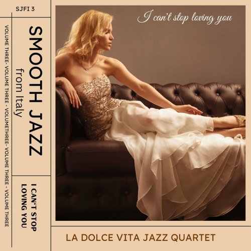 La Dolce Vita Jazz Quartet - I can't stop loving you (feat. Valentina Mattarozzi, MAX TURONE, Umberto Veronesi & Massimo Tagliata) (2023)