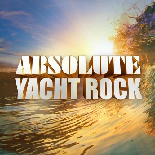 VA - Absolute Yacht Rock (2023)