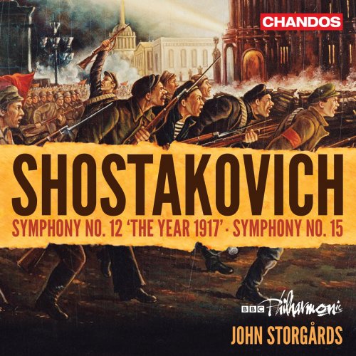 BBC Philharmonic Orchestra & John Storgards - Shostakovich: Symphonies Nos. 12 and 15 (2023) [Hi-Res]
