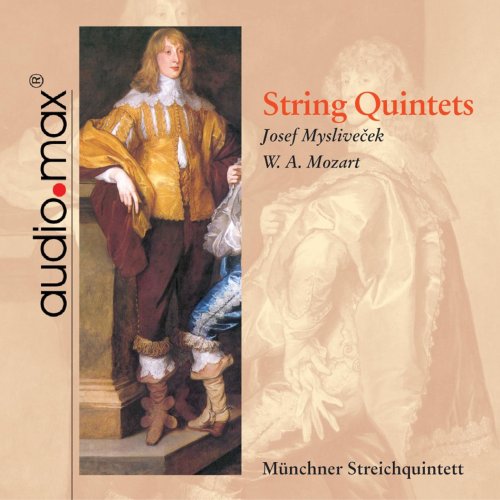 Münchner Streichquintett - Myslivecek & Mozart: String Quintets (1987)