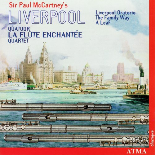 Quatuor La Flûte Enchantée - Mccartney: Liverpool Oratorio Suite, The Family Way, A Leaf, Distractions (2000)