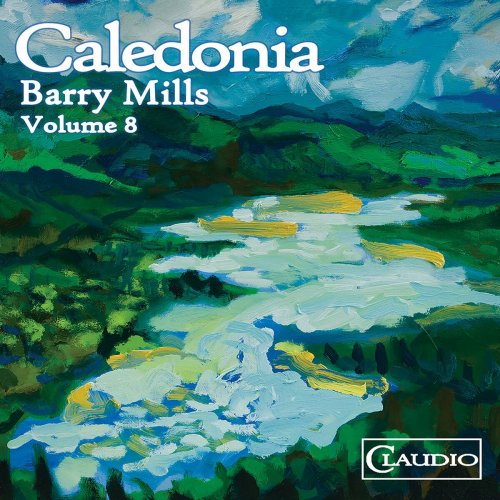 Nathaniel Mander - Caledonia - Barry Mills - Vol.8 (2023)