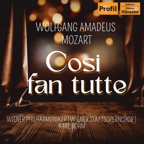 Lisa Della Casa, Christa Ludwig, Erich Kunz, Anton Dermota, Emmy Loose, Paul Schöffler, Wiener Philharmoniker, Wiener Staatsopernchor, Karl Böhm - Così fan tutte ossia / La scuola degli amanti (2023)