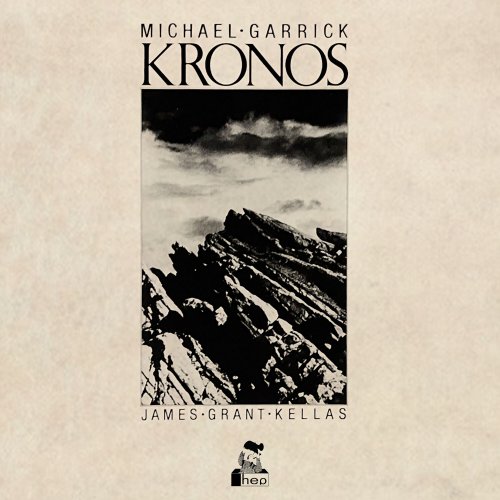 Michael Garrick Quartet, James Grant Kellas Sax Section - Kronos (2023) Hi Res