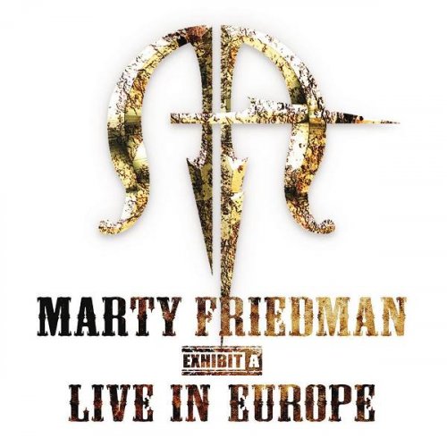 Marty Friedman - Live - Exhibit A (2008)