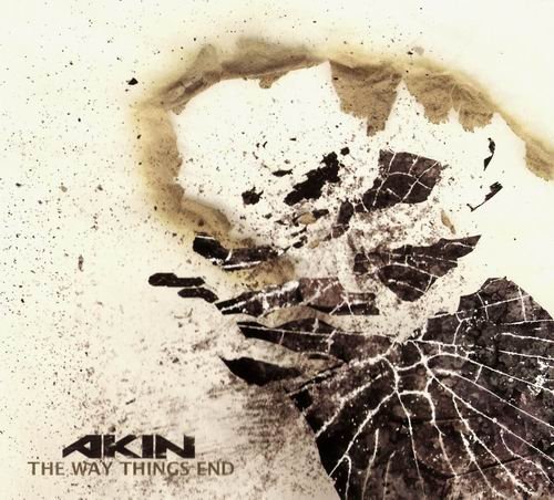 Akin - The Way Things End (2011)