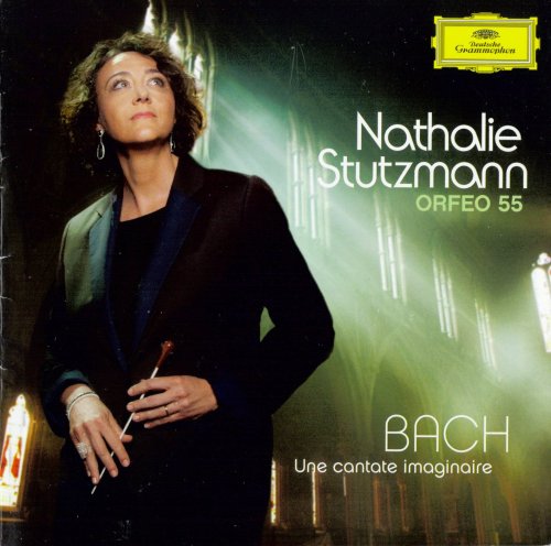 Nathalie Stutzmann - Bach: Une cantate imaginaire (2012) CD-Rip