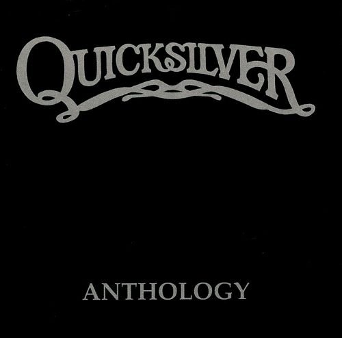 Quicksilver Messenger Service - Anthology (Reissue) (1973/1995)