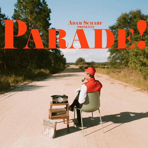 Adam Scharf - Parade! (2023) Hi Res