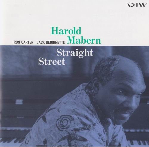 Harold Mabern, Ron Carter, Jack DeJohnette - Straight Street (1991)