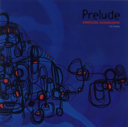 Ambrose Akinmusire - Prelude (2008) 320 kbps+CD Rip