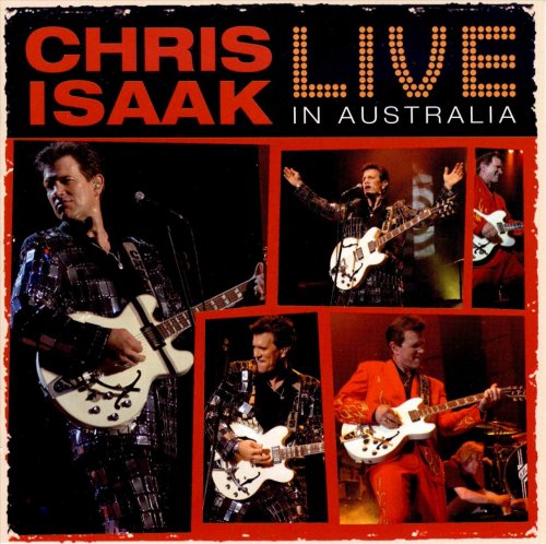 Chris Isaak - Live In Australia (2008)