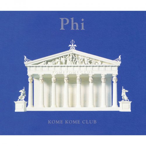Kome Kome Club - Phi (2015) Hi-Res