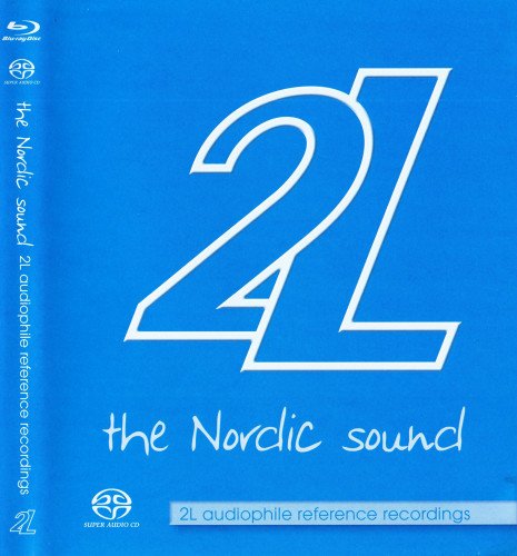 VA - The Nordic Sound: 2L Audiophile Reference Recordings (2009) [SACD]