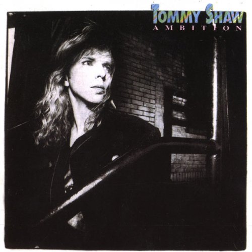Tommy Shaw - Ambition (1987/2006)