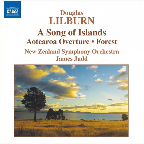 New Zealand Symphony Orchestra, James Judd - Lilburn: Orchestral Works (2006)