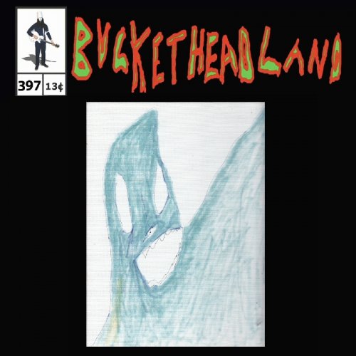 Buckethead - Live SSHHHRRREEIIKK!!! (Pike 397) (2023)