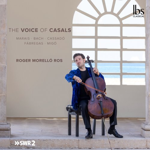Roger Morelló Ros - The Voice of Casals (Instrumental) (2023) [Hi-Res]