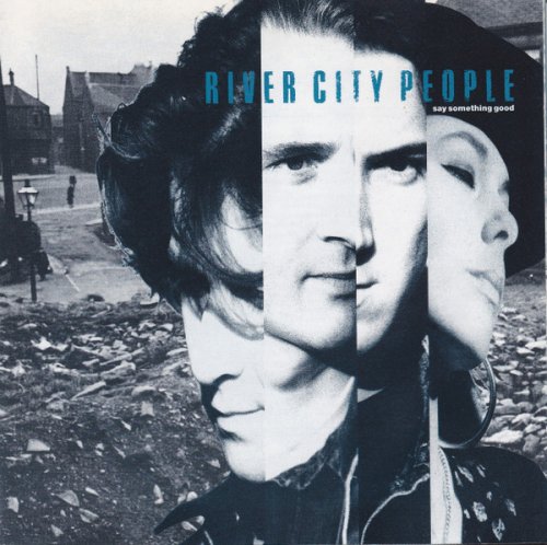 River City People - Say Something Good (1989)