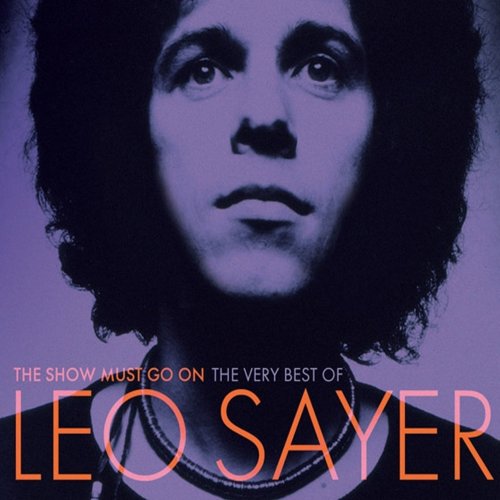 Leo Sayer - The Show Must Go On: The Very Best Of Leo Sayer (2009)