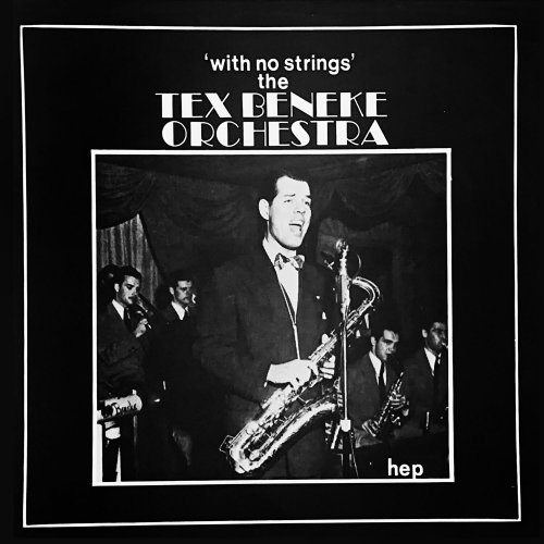 Tex Beneke And His Orchestra - With No Strings (2023) Hi Res