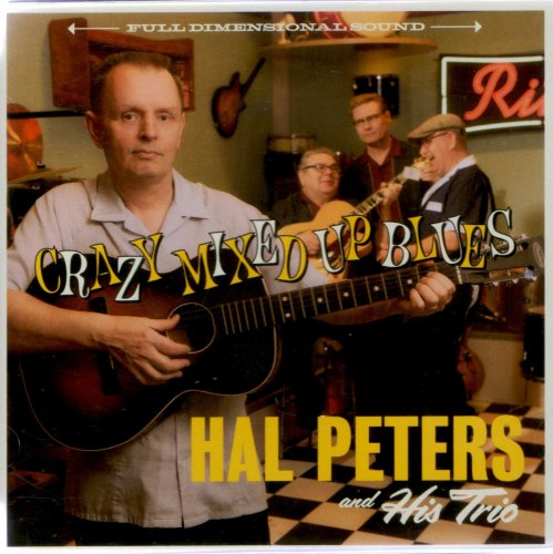 Hal Peters And His Trio - Crazy Mixed up Blues (2018)